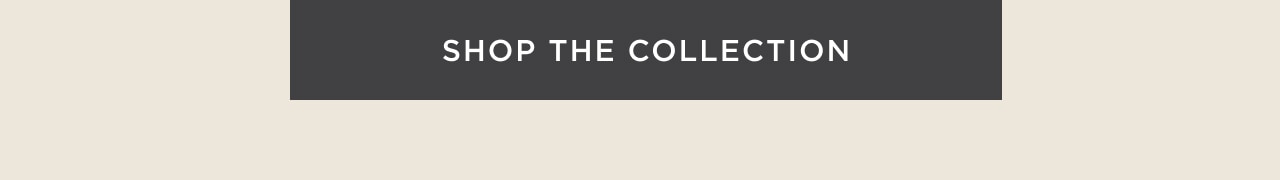 shop the collection