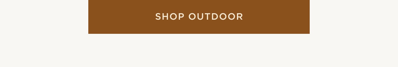 shop the outdoor collection
