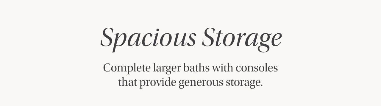 larger bath consoles