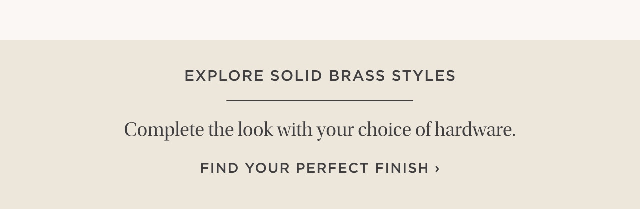 Find your perfect finish